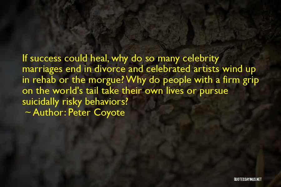 Coyote Quotes By Peter Coyote