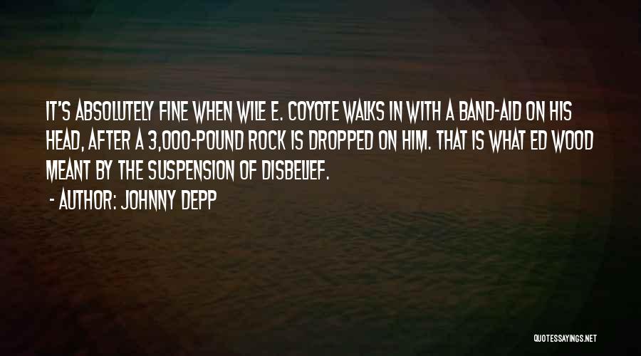 Coyotes Quotes By Johnny Depp