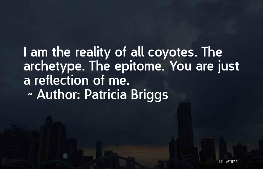 Coyotes Quotes By Patricia Briggs