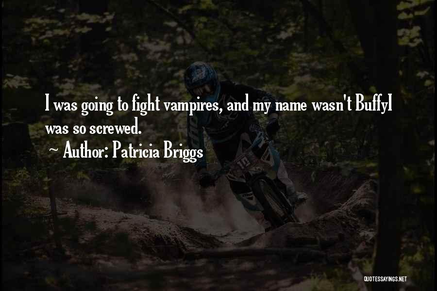 Coyotes Quotes By Patricia Briggs