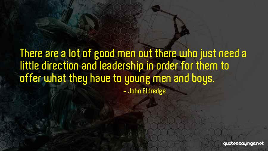 Coyunda Sig Quotes By John Eldredge Coyunda Sig Quotes By John Eldredge