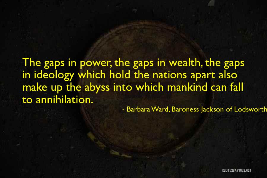 Coyuntura Definicion Quotes By Barbara Ward, Baroness Jackson Of Lodsworth