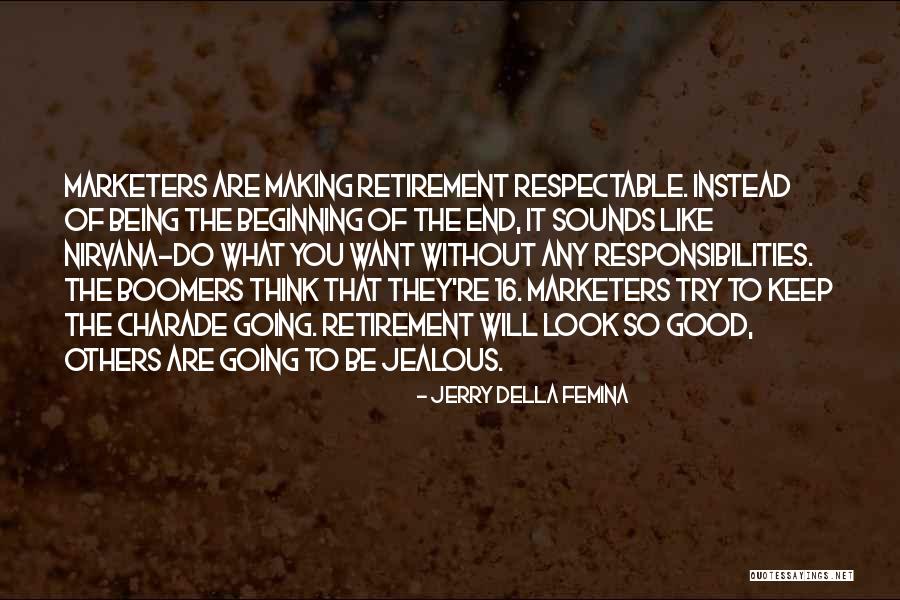 Coyuntura Definicion Quotes By Jerry Della Femina