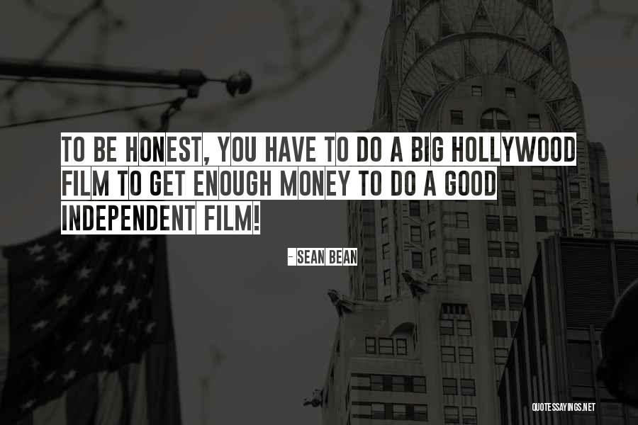 Coyunturas Quotes By Sean Bean Coyunturas Quotes By Sean Bean