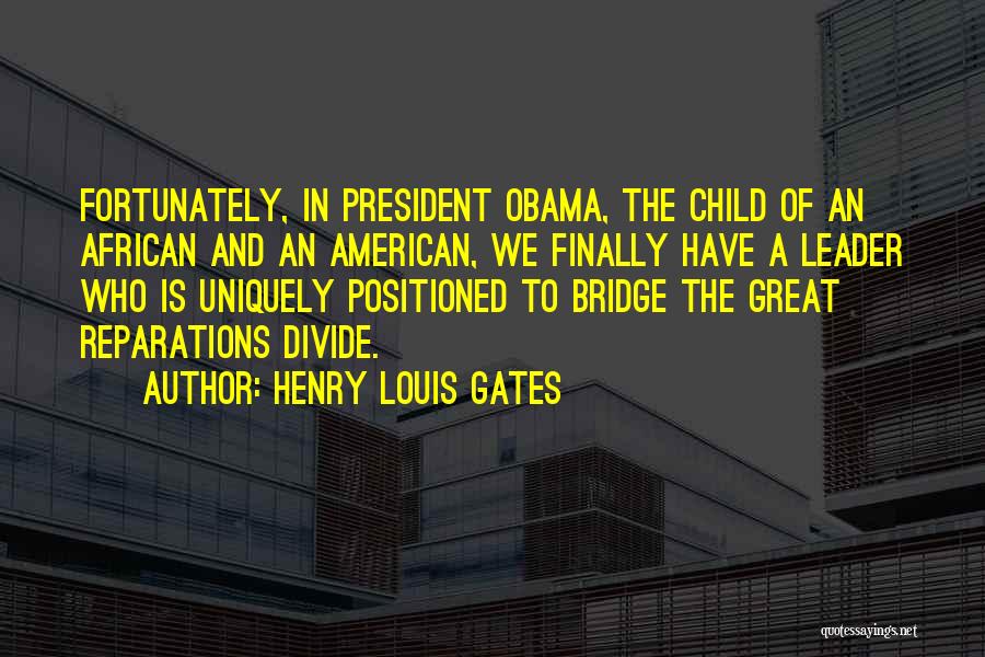 Cozier Letter Quotes By Henry Louis Gates