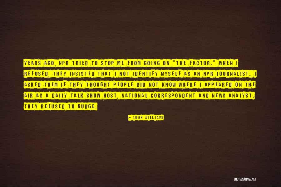 Cozonac De Casa Quotes By Juan Williams Cozonac De Casa Quotes By Juan Williams