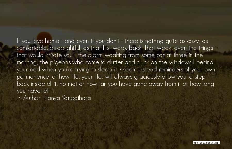 Cozy In Bed Quotes By Hanya Yanagihara