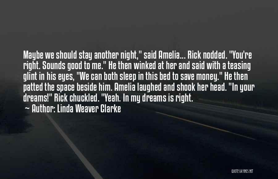 Cozy In Bed Quotes By Linda Weaver Clarke