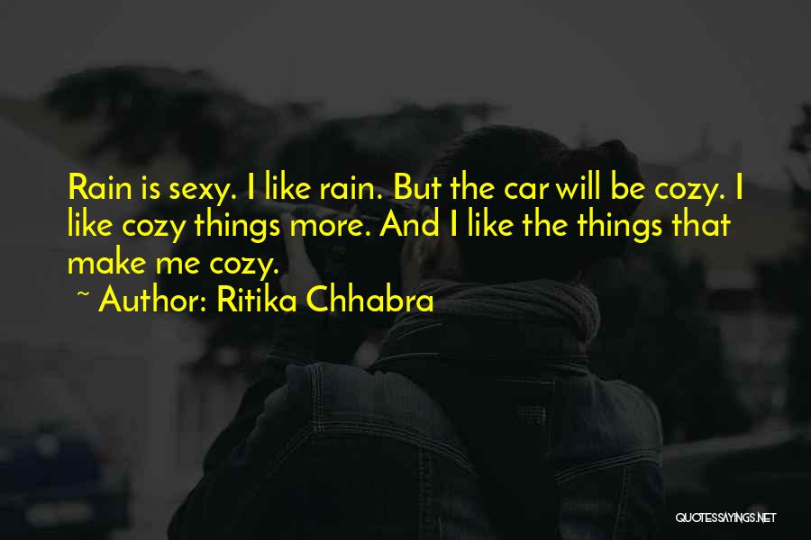 Cozy Rain Quotes By Ritika Chhabra