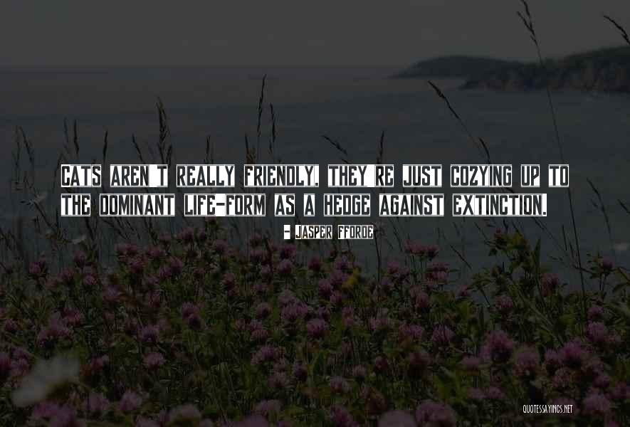 Cozying Up Quotes By Jasper Fforde Cozying Up Quotes By Jasper Fforde