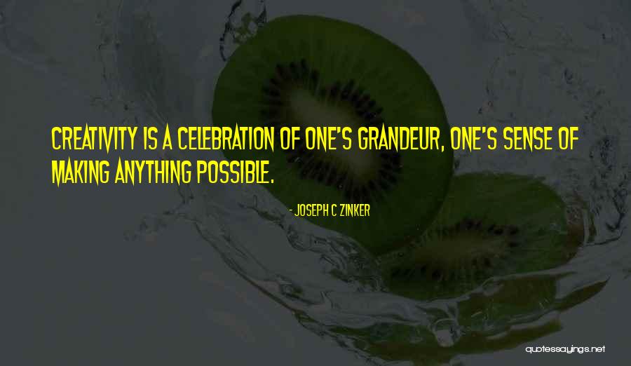Cpia 3 Quotes By Joseph C Zinker Cpia 3 Quotes By Joseph C Zinker