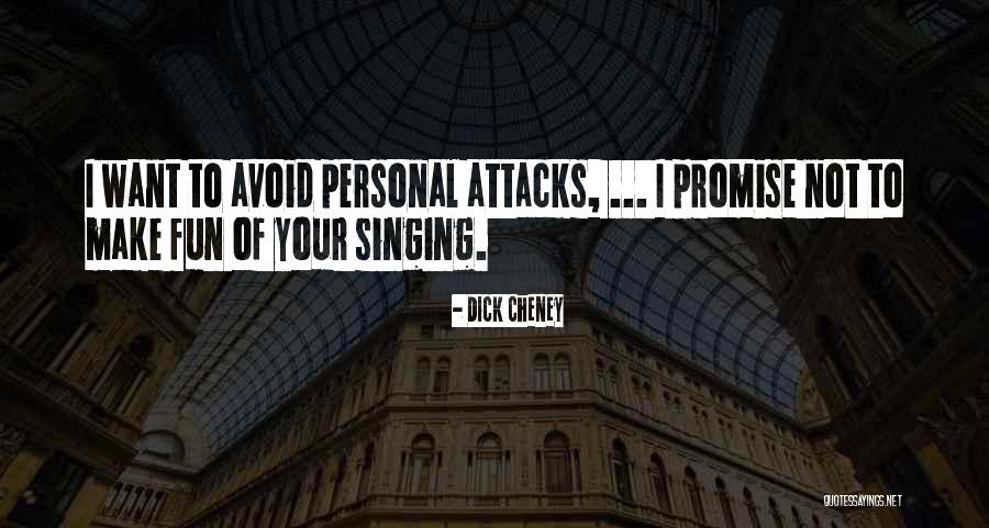 Cquest Quotes By Dick Cheney Cquest Quotes By Dick Cheney