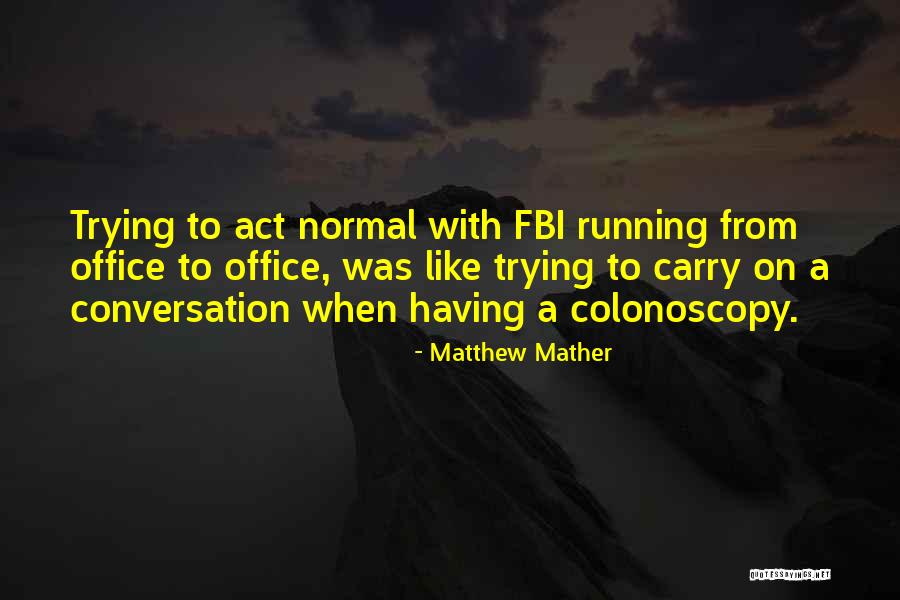 Cr Ditos Administrativos Quotes By Matthew Mather Cr Ditos Administrativos Quotes By Matthew Mather
