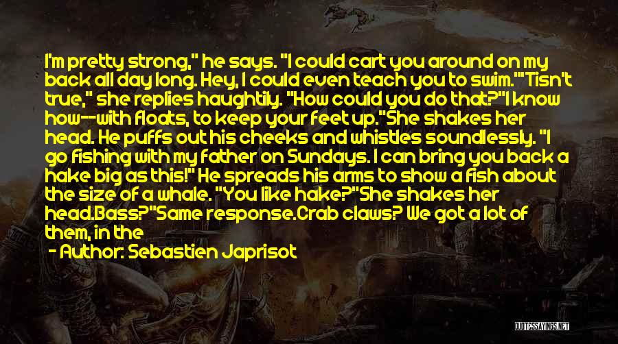 Crab Fishing Quotes By Sebastien Japrisot