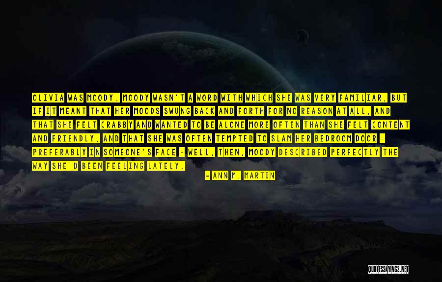 Crabby Quotes By Ann M. Martin Crabby Quotes By Ann M. Martin