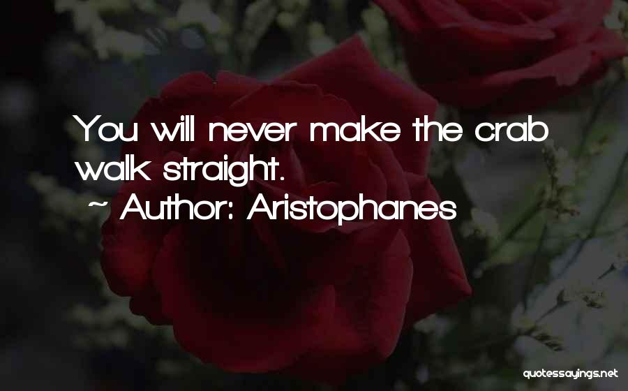 Crabs Quotes By Aristophanes