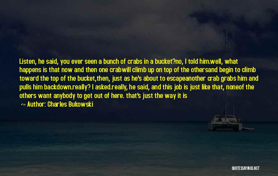 Crabs Quotes By Charles Bukowski