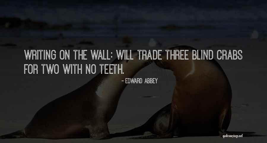Crabs Quotes By Edward Abbey Crabs Quotes By Edward Abbey