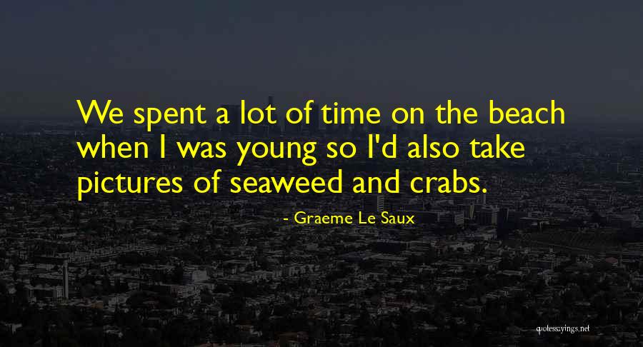 Crabs Quotes By Graeme Le Saux Crabs Quotes By Graeme Le Saux