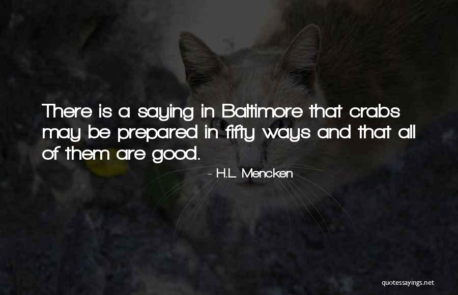 Crabs Quotes By H.L. Mencken Crabs Quotes By H.L. Mencken