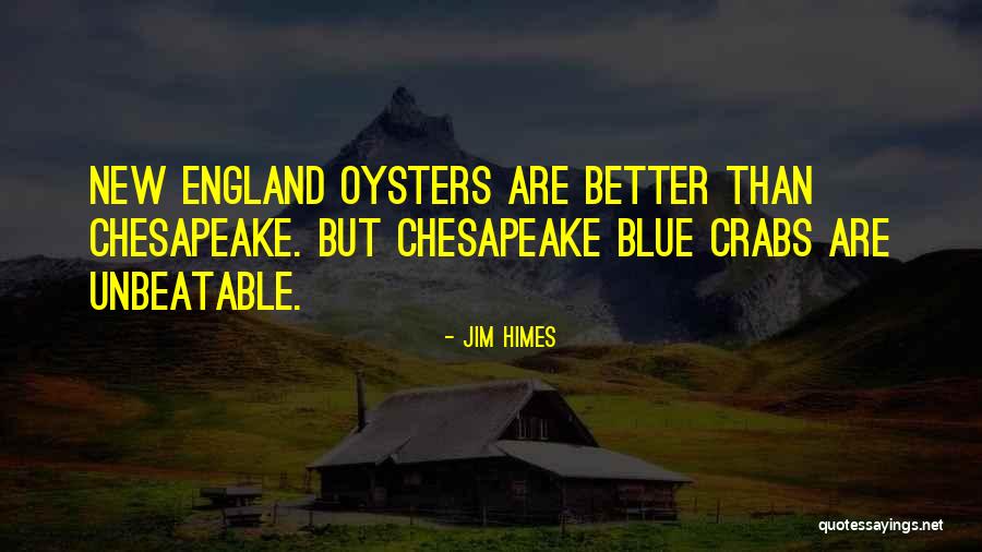 Crabs Quotes By Jim Himes Crabs Quotes By Jim Himes