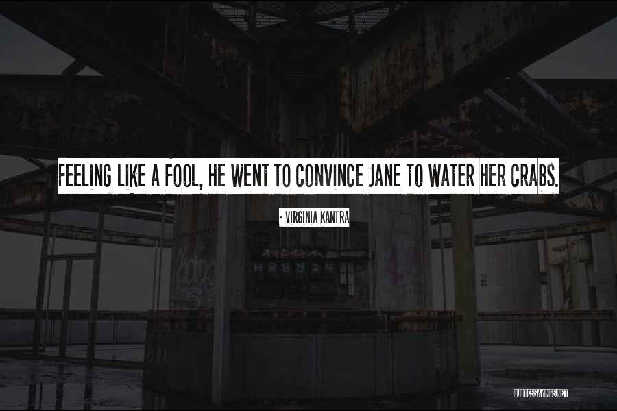 Crabs Quotes By Virginia Kantra Crabs Quotes By Virginia Kantra