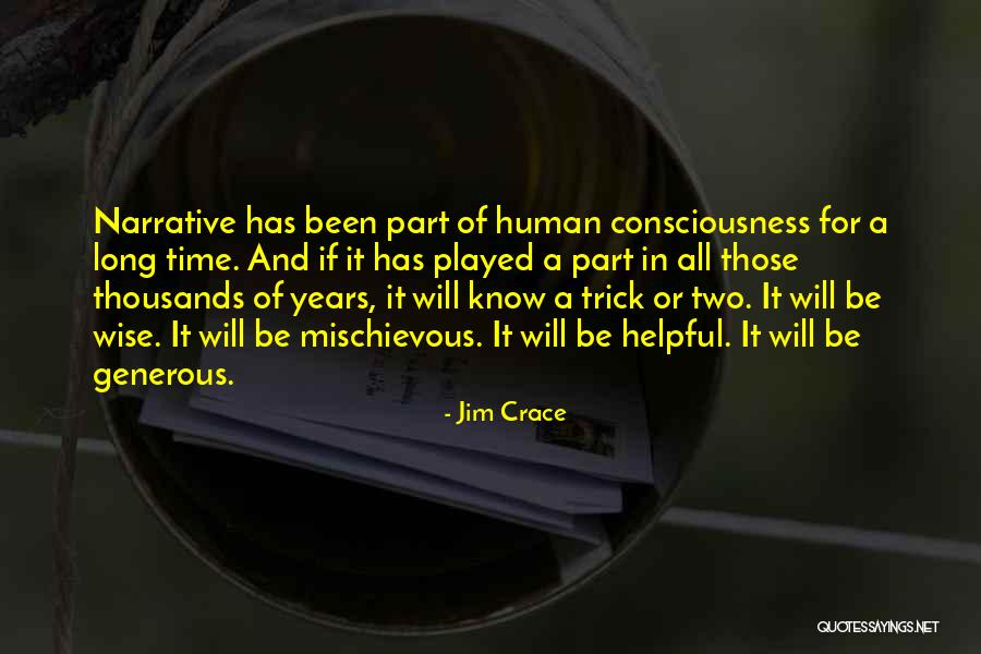 Crace Quotes By Jim Crace Crace Quotes By Jim Crace