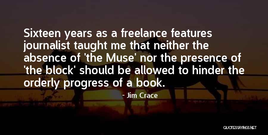 Crace Quotes By Jim Crace Crace Quotes By Jim Crace