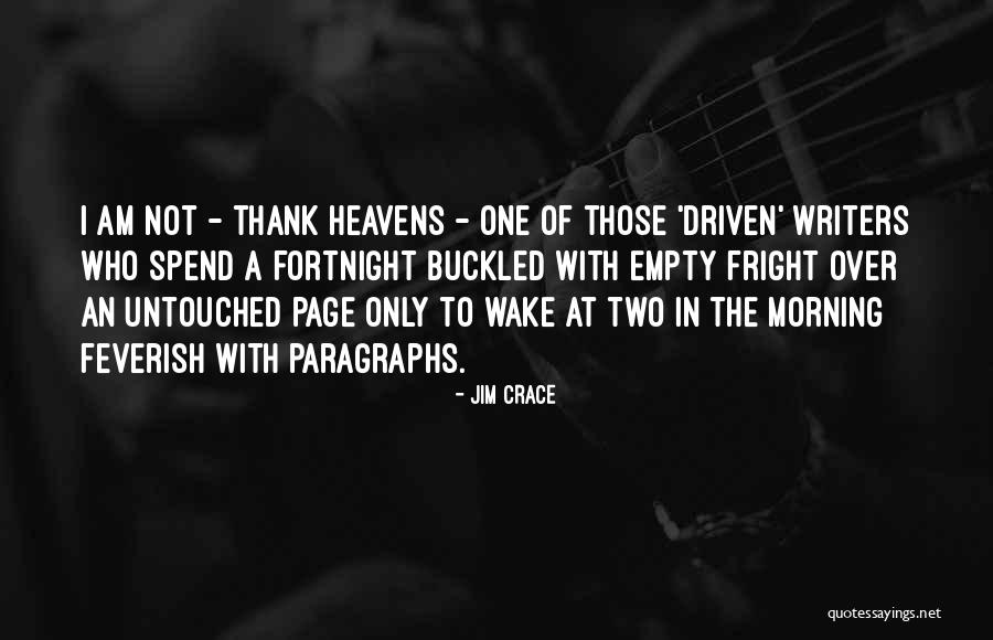 Crace Quotes By Jim Crace Crace Quotes By Jim Crace