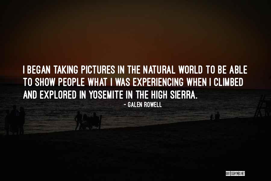 Craciunescu Adrian Quotes By Galen Rowell Craciunescu Adrian Quotes By Galen Rowell
