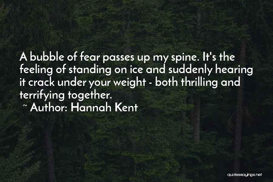 Crack The Spine Quotes By Hannah Kent