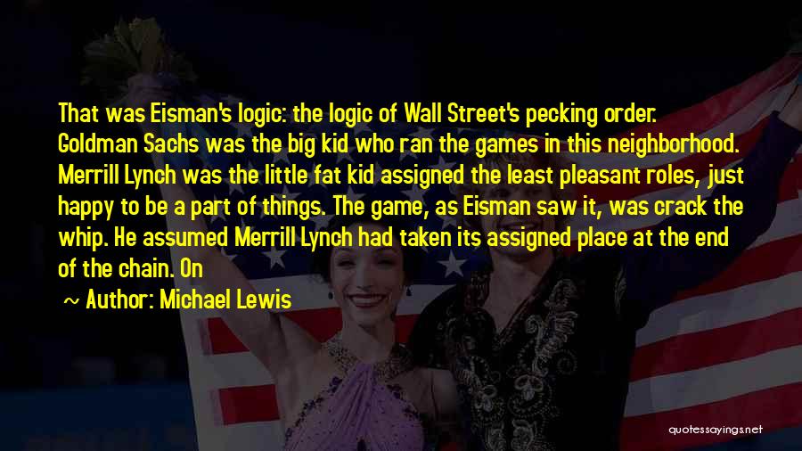Crack The Whip Quotes By Michael Lewis