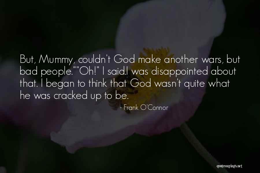 Cracked Best Quotes By Frank O'Connor