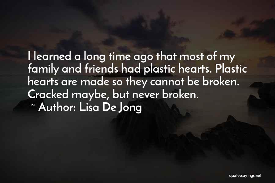 Cracked Best Quotes By Lisa De Jong