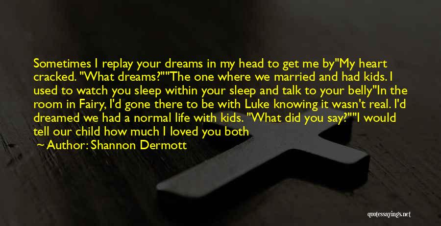 Cracked Heart Quotes By Shannon Dermott