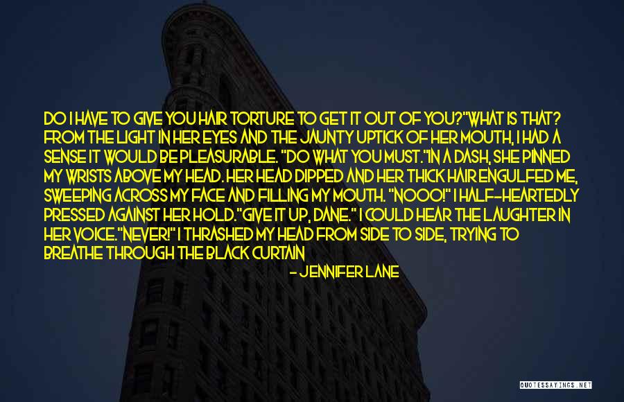 Cracked Me Up Quotes By Jennifer Lane Cracked Me Up Quotes By Jennifer Lane