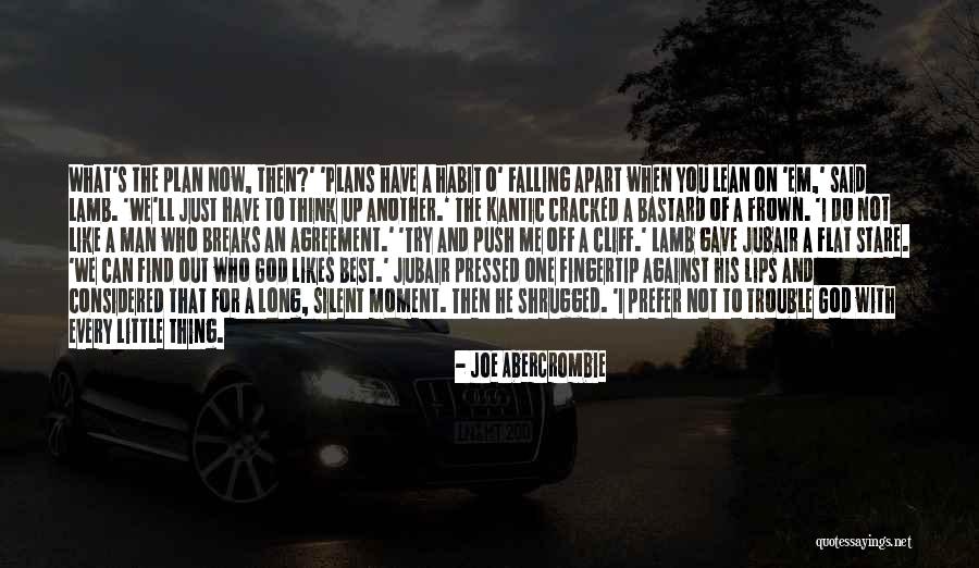 Cracked Me Up Quotes By Joe Abercrombie Cracked Me Up Quotes By Joe Abercrombie
