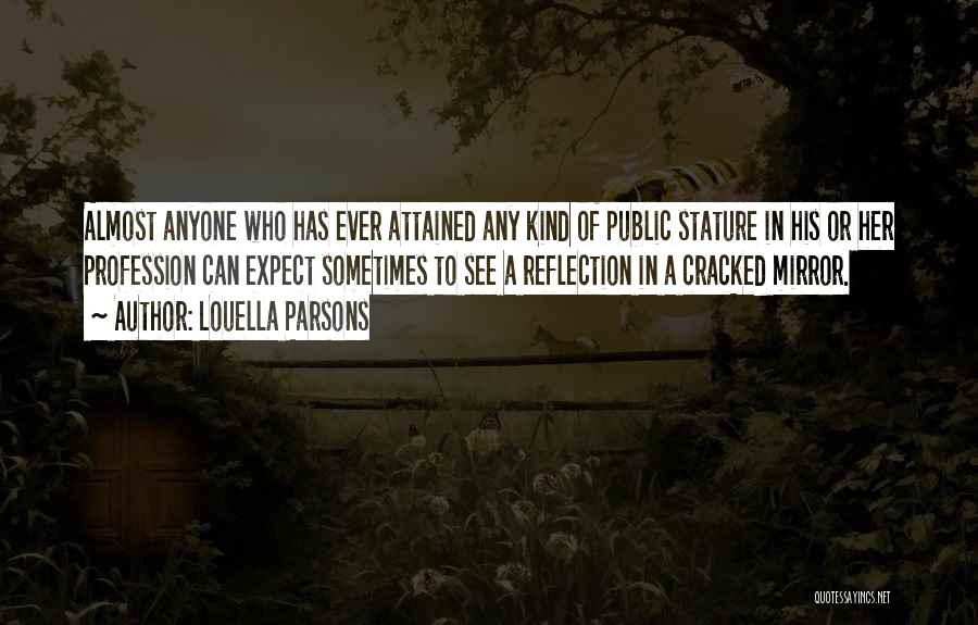 Cracked Mirror Quotes By Louella Parsons