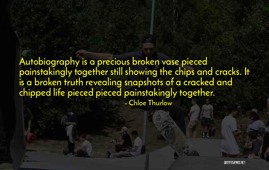 Cracked Quotes By Chloe Thurlow Cracked Quotes By Chloe Thurlow