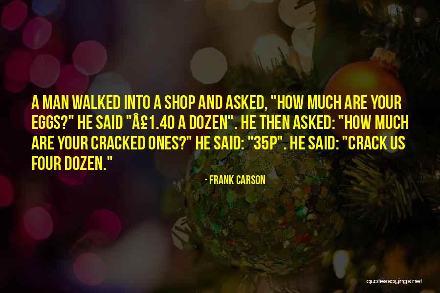 Cracked Quotes By Frank Carson Cracked Quotes By Frank Carson