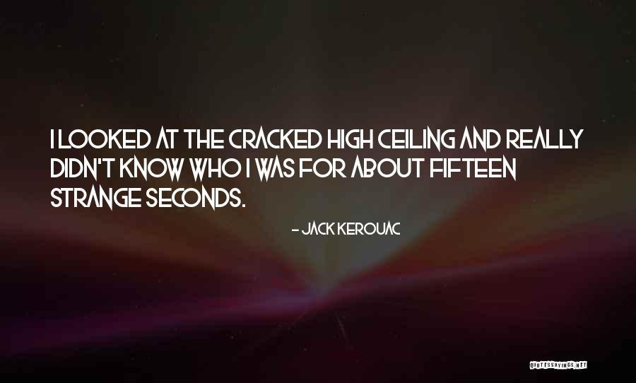Cracked Quotes By Jack Kerouac Cracked Quotes By Jack Kerouac
