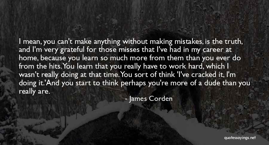 Cracked Quotes By James Corden Cracked Quotes By James Corden