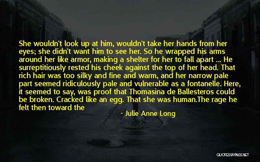 Cracked Quotes By Julie Anne Long Cracked Quotes By Julie Anne Long