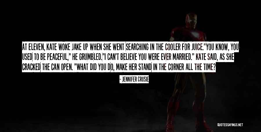 Cracked Up Quotes By Jennifer Crusie Cracked Up Quotes By Jennifer Crusie
