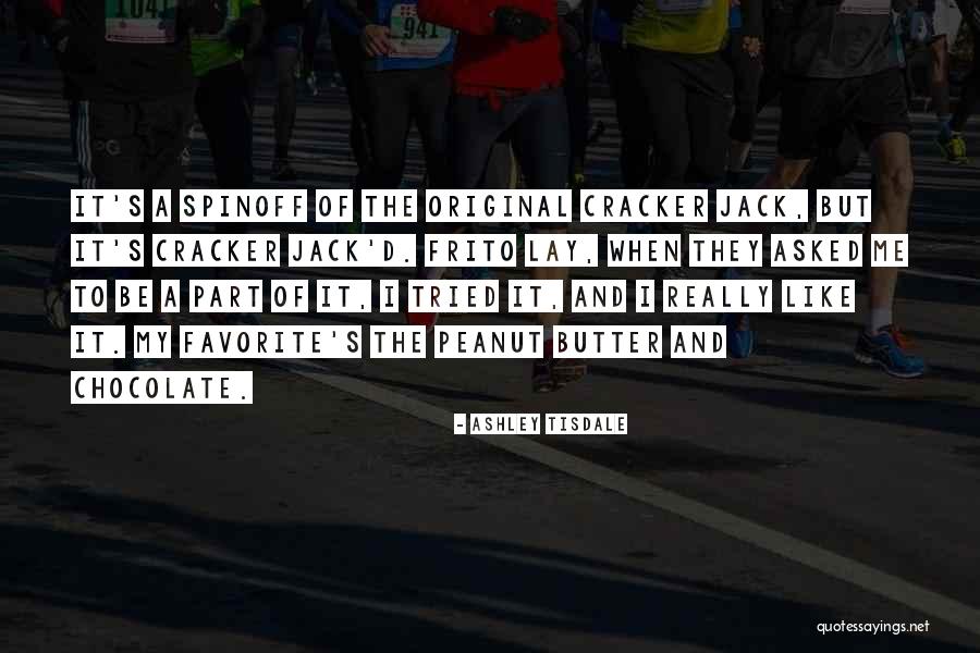 Cracker Jack Quotes By Ashley Tisdale Cracker Jack Quotes By Ashley Tisdale