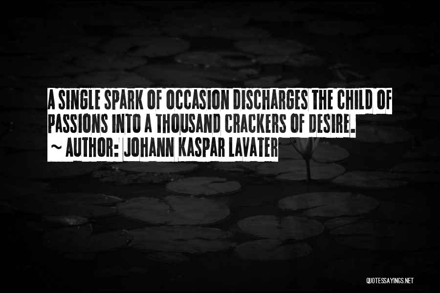 Crackers Quotes By Johann Kaspar Lavater