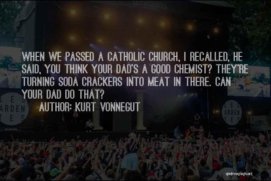 Crackers Quotes By Kurt Vonnegut