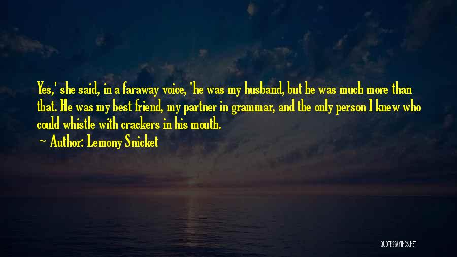 Crackers Quotes By Lemony Snicket