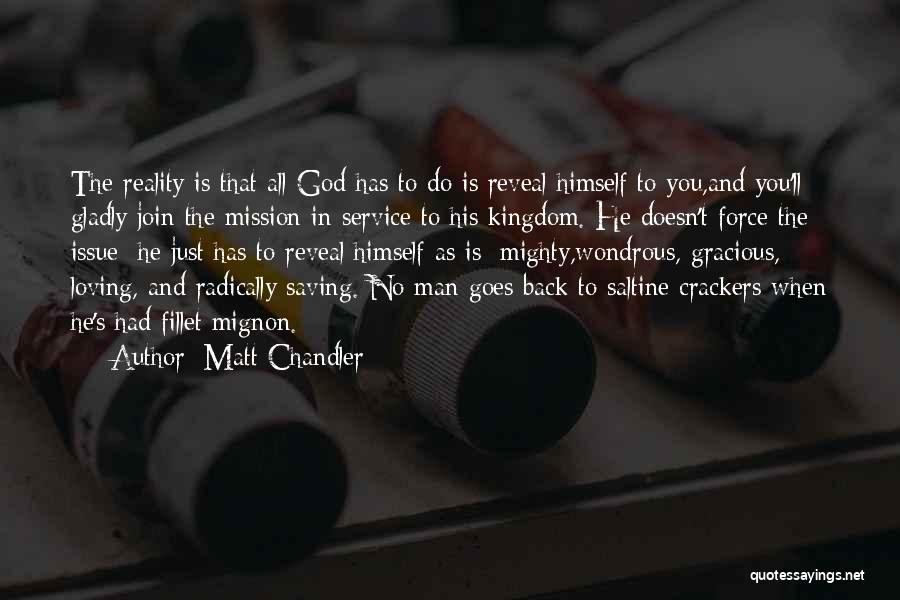 Crackers Quotes By Matt Chandler