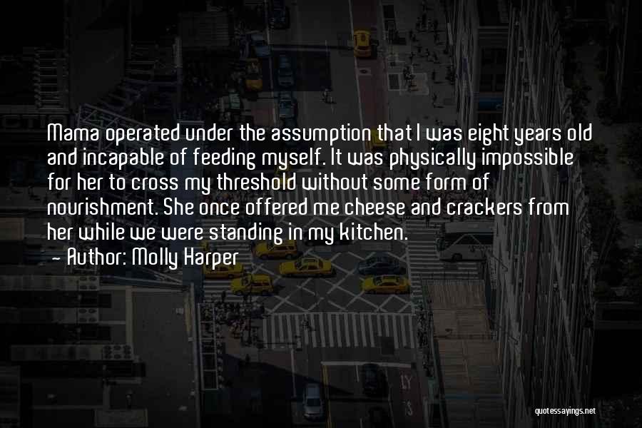 Crackers Quotes By Molly Harper